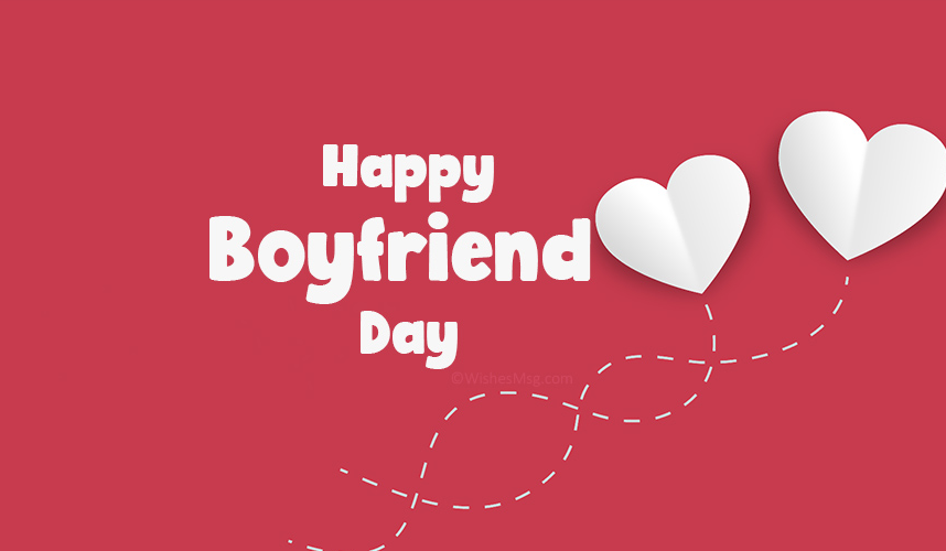 Happy Boyfriend Day