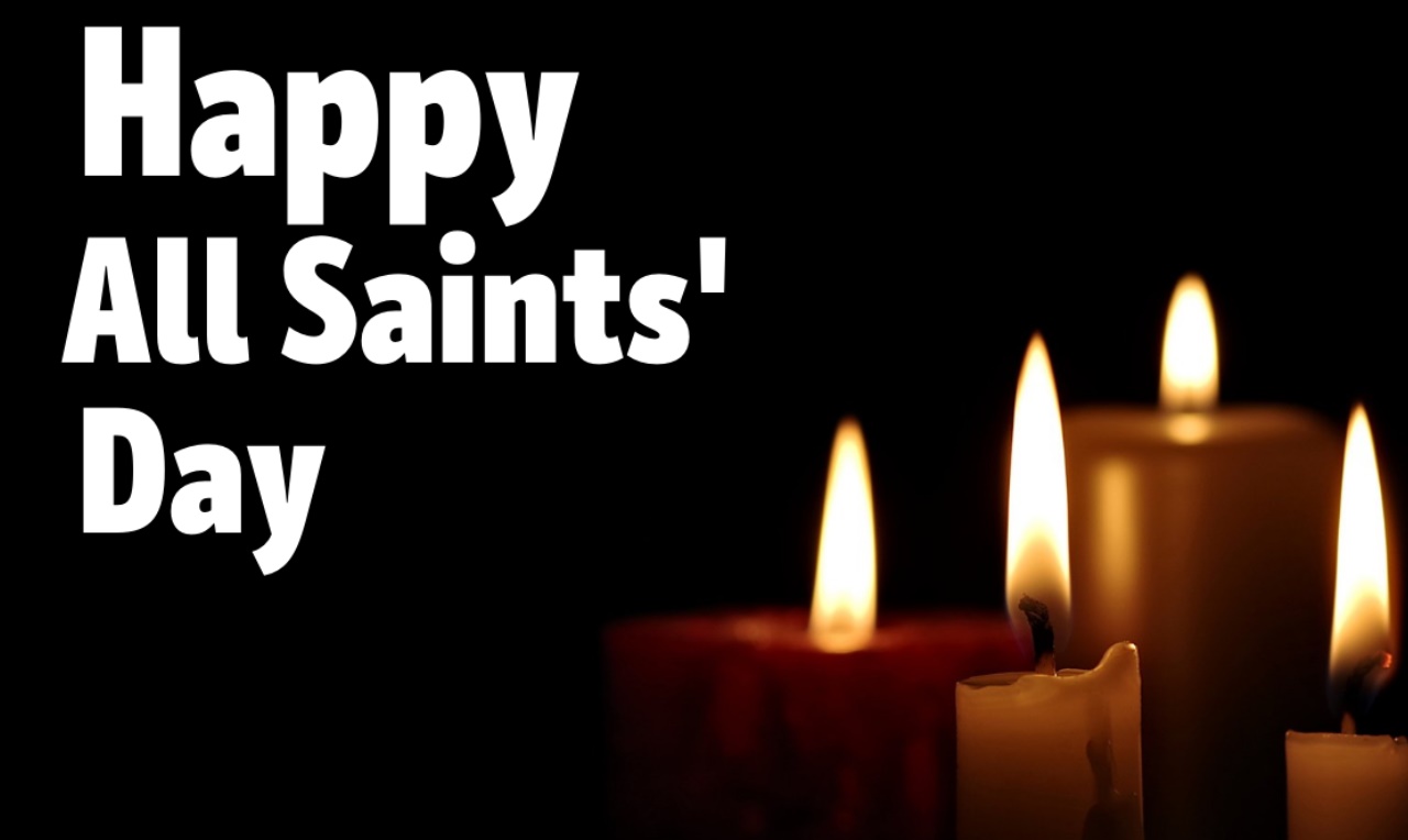 Happy Saints Day 